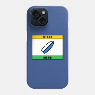 LET'S GO DARWIN Phone Case