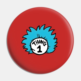 Thing 1 and thing 2 Pin