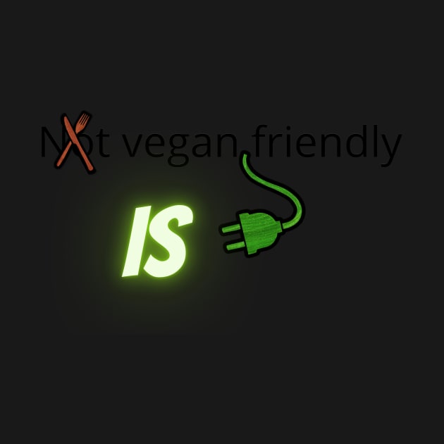 Not Vegan Friendly by Beautiful thing's
