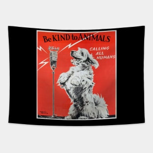 Be Kind to Animals Vintage Poster Print Tapestry