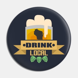 Wisconsin Drink Local Pin