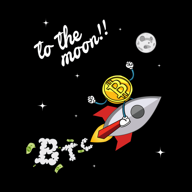 BTC to the moon !! by JamesCMarshall