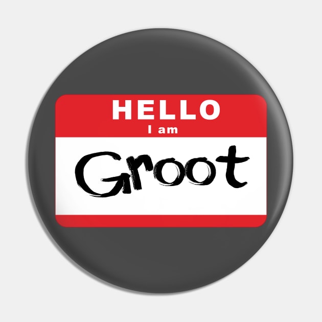 Hello, I am Groot Pin by nerdprince