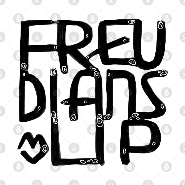 Freud, Pun, Freudians Lip, Freudian Slip by badlydrawnbabe