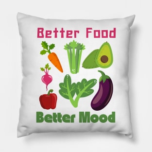 Better food better mood Pillow