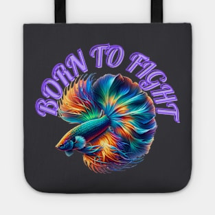 BORN TO FIGHT Tote