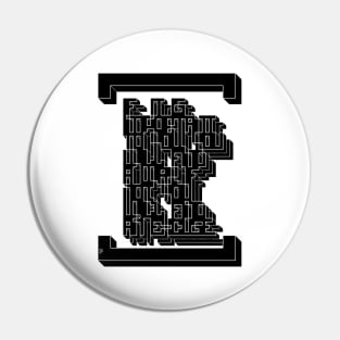 3D Pixel: If It Is Important To You You Will Find A Way If Not You Will Find An Excuse Pin