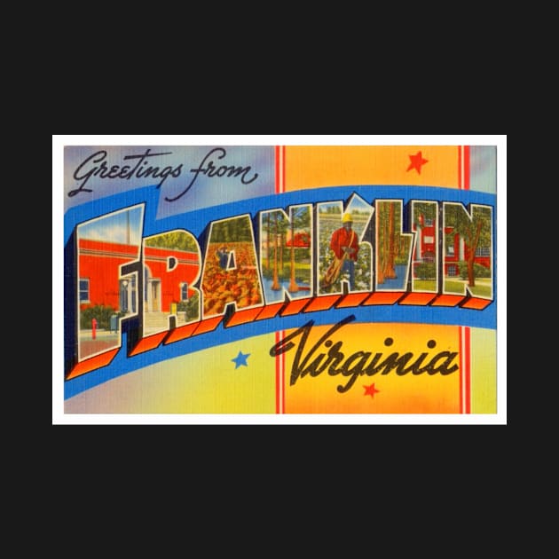 Greetings from Franklin Virginia, Vintage Large Letter Postcard by Naves