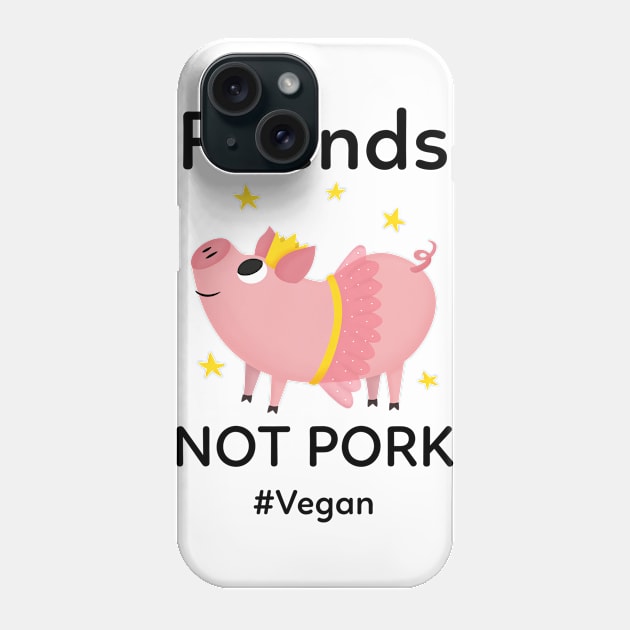 Friends Not Pork Phone Case by Vegan Friends