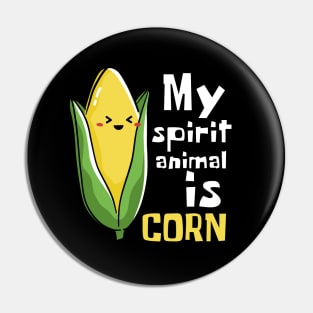 Cornfield Dreams: Where Corn is My Spirit Animal Pin