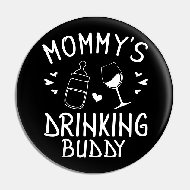 Milk And Wine Mommy's Drinking Buddy Happy Mother Father Day Pin by Cowan79