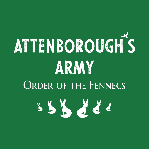 Attenborough’s Army: Order of the Fennecs - Forest Green by ImperfectLife