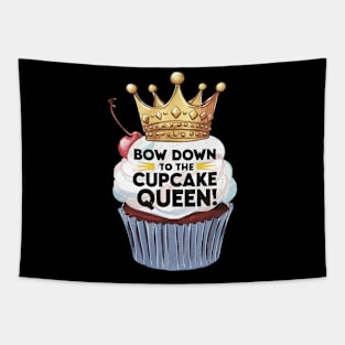 Bow down to the cupcake queen Tapestry