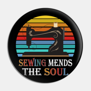 Sewing mends the Soul Pin