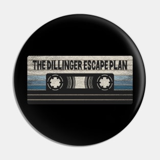 The Dillinger Escape Plan Mix Tape Pin