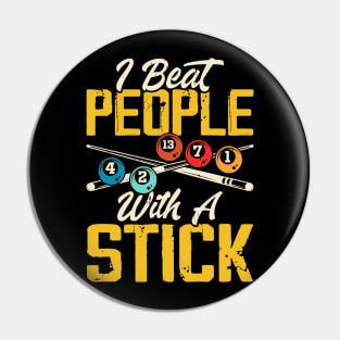 I Beat People With A Stick T shirt For Women T-Shirt Pin