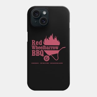 bbq red wheelbarrow Phone Case