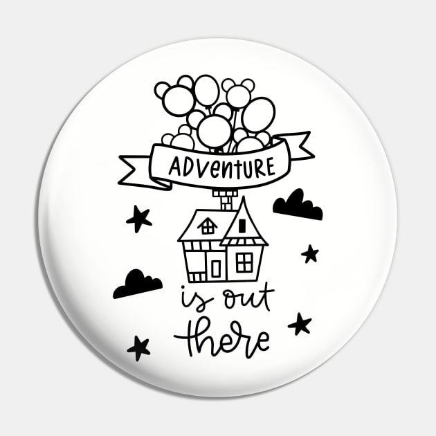 Adventure is out there Pin by jollydesigns