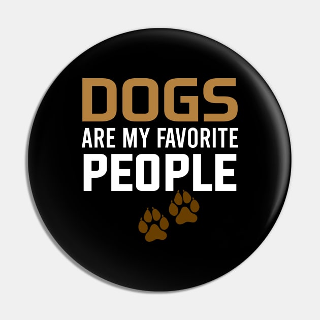 dogs are my favorite people Pin by DragonTees