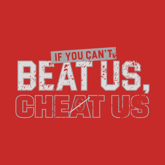 If-You-Can't=Beat-Us-Cheat-Us by Bones Be Homes