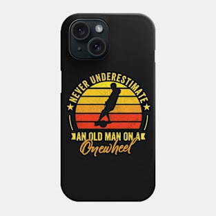 Onewheel funny Saying Phone Case