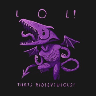 ridleyculous T-Shirt