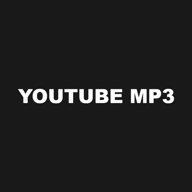 YOUTUBE MP3 by Mandalasia