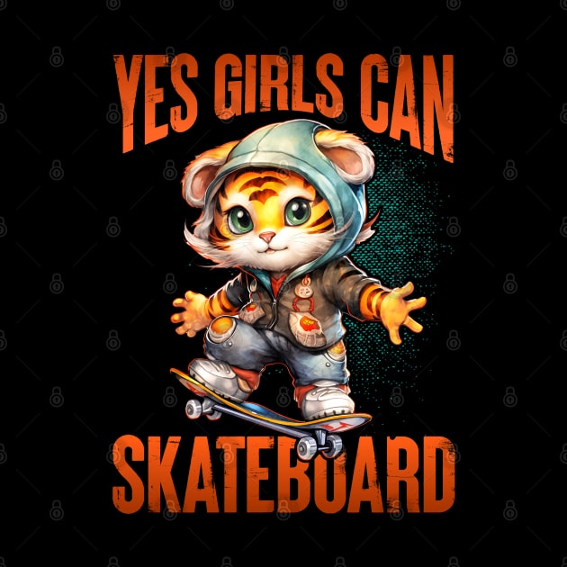 Yes Girls Can Skateboard - Cute Skateboarder Skater Cat by JJDezigns