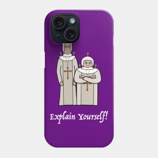 Have You Met The Relatives? Phone Case