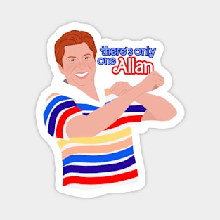 There's only one Allan Magnet