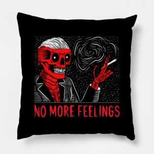 NO MORE FEELINGS Pillow