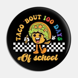 Taco Bout 100 Days Of School Pin