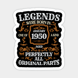 Legends Were Born In January 1950 Birthday Magnet