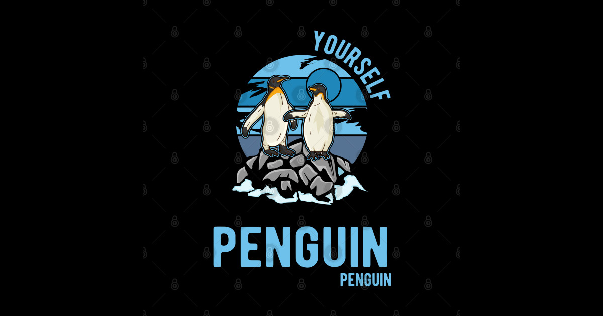 Always Be Yourself Unless You Can A Penguin Penguin Sticker TeePublic