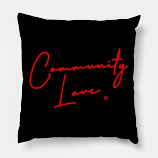 Community Love Thriller Cursive Script Pillow