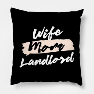 Cute Wife Mom Landlord Gift Idea Pillow