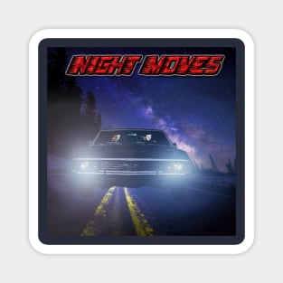 Night Moves Magnet