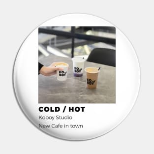 Cold or Hot Pin