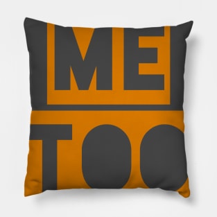 ME TOO 33 Pillow