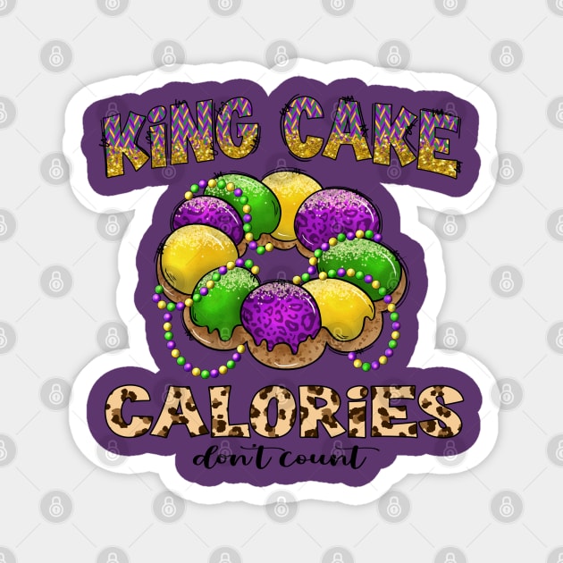 Mardi Gras King Cake Calories Don't Count Magnet by mebcreations