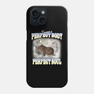 Cabybara Vintage 90s Bootleg Style Graphic T-Shirt, i want a perfect body i want a perfect soul Shirt, Funny Capybara Meme Phone Case