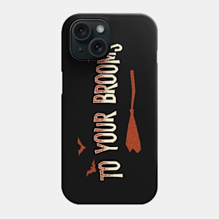 Support the sisterhood: To your brooms (all backgrounds - red images) Phone Case