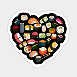 I love Sushi Life is better eating sushi ramen Chinese food addict Magnet