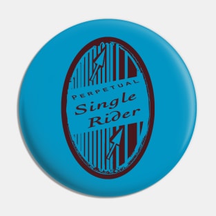 Perpetual Single Rider Pin