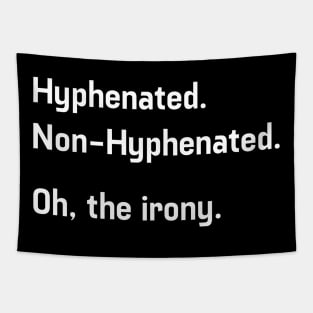 Hyphenated Tapestry