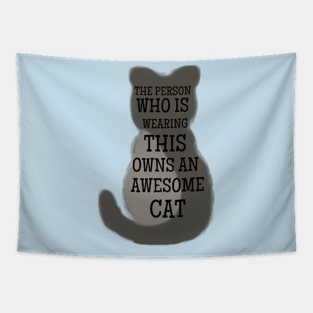 The person who is wearing it owns an awesome cat Tapestry by HAVE SOME FUN