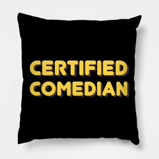 Certified Comedian Pillow