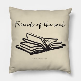 Dickinson Friends of the soul Pillow