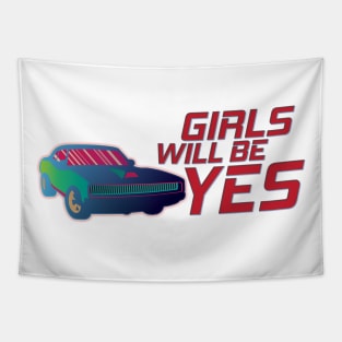 Girls Will Be Yes - broken-english slogan Tapestry