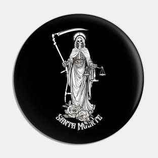 Santisma Muerte Saint Death Pin